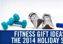 Fitness-Geschenkideen für die Ferienzeit 2014 